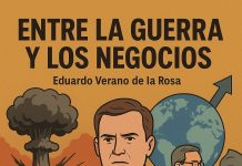 Entre la guerra y los negocios: Eduardo Verano de la Rosa